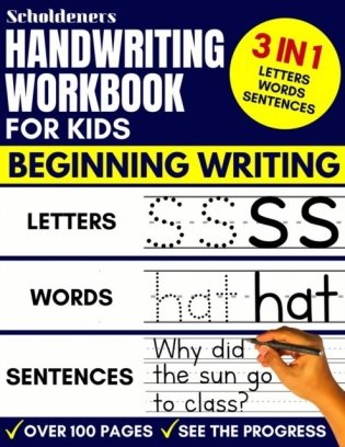Handwriting Workbook for Kids: 3-in-1 Writing Practice Book to Master Letters, Words & Sentences фото книги
