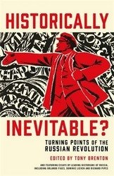 Historically Inevitable? Turning Points of the Russian Revolution фото книги