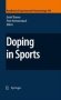 Doping in Sports: Biochemical Principles, Effects and Analysis фото книги маленькое 2