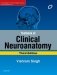 Textbook of Clinical Neuroanatomy, 3/e фото книги маленькое 2