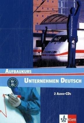 Unternehmen Deutsch 2-Aufbaukurs, CD x2 фото книги