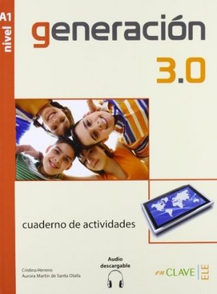 Generacion 3.0: Cuarderno De Actividades A1 (+ Audio CD) фото книги