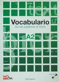 Cuadernos De Lexico: Vocabulario A2. De LAS Palabras Al Texto фото книги