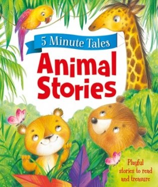 5 Minute Tales: Animal Stories фото книги