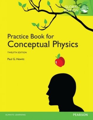 The Practice Book for Conceptual Physics: Global Edition фото книги