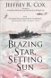 Blazing Star, Setting Sun: The Guadalcanal-Solomons Campaign November 1942-March 1943 фото книги маленькое 2