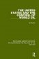The United States and the Control of World Oil (Routledge Library Editions: The Economics and Politics of Oil and Gas) Volume 12 фото книги маленькое 2