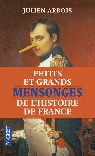Petits et grands mensonges de l'histoire de France фото книги
