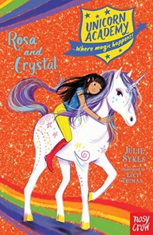 Unicorn Academy: Rosa and Crystal фото книги