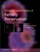 Principles and Practice of Fertility Preservation фото книги маленькое 2