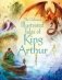Illustrated Tales of King Arthur фото книги маленькое 2