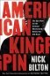 American Kingpin: The Epic Hunt for the Criminal MasterMind Behind the Silk Road фото книги маленькое 2