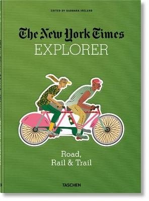 NYT Explorer. Road, Rail & Trail фото книги