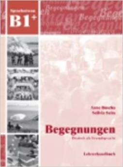 Begegnungen Deutsch als Fremdsprache B1+: Lehrerhandbuch фото книги