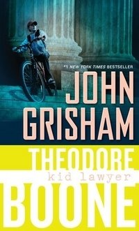 Theodore Boone: Kid Lawyer фото книги