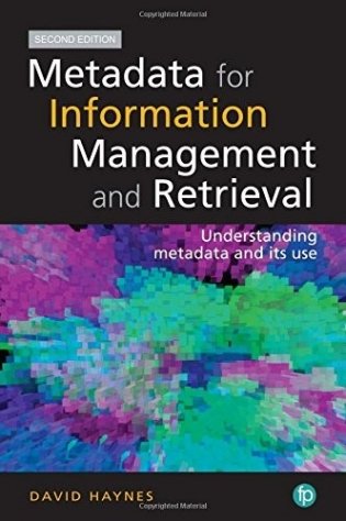 Metadata for Information. Management and Retrieval фото книги