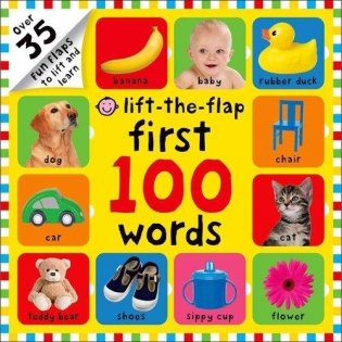 Lift-The-Flap: First 100 Words фото книги