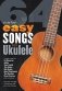 64 Easy Songs for Ukulele фото книги маленькое 2