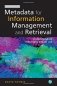Metadata for Information. Management and Retrieval фото книги маленькое 2