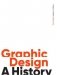 Graphic Design. A History фото книги маленькое 2