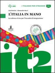 Italia in mano. La cultura civica per l'Accordo di integrazione фото книги