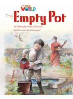 Our World Readers: The Empty Pot: British English фото книги