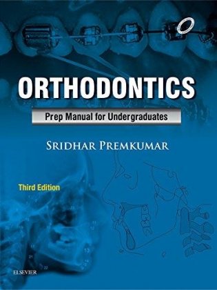 Orthodontics: Prep Manual for Undergraduates фото книги