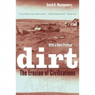 Dirt: The Erosion of Civilizations, with a New Preface фото книги