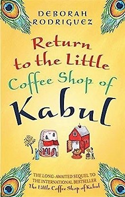 Return to the Little Coffee Shop of Kabul фото книги