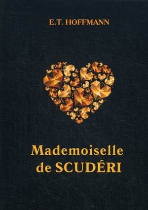 Mademoiselle de Scuderi фото книги