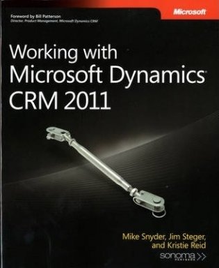 Working with Microsoft Dynamics CRM 2011 фото книги