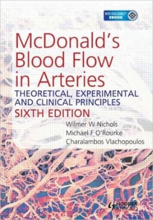 Mcdonald&apos;s blood flow in arteries 6th edition theoretical, experimental and clinical principles фото книги