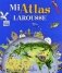Mi Atlas Larousse фото книги маленькое 2