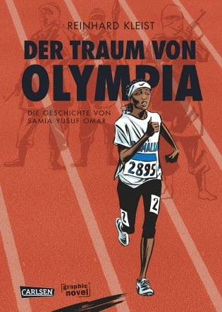 Der Traum von Olympia. Die Geschichte von Samia Yusuf Omar фото книги