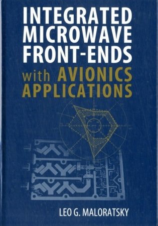 Integrated Microwave Front-ends with Avionics Applications фото книги