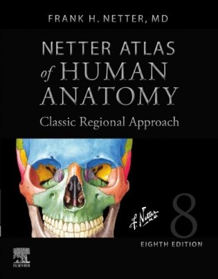 Netter Atlas of Human Anatomy: Classic Regional Approach 8 ed.HB фото книги