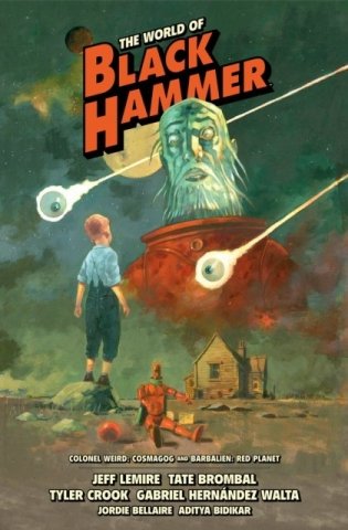The World Of Black Hammer. Volume 3 фото книги