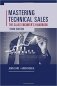 Mastering Technical Sales: The Sales Engineer’s Handbook, Third Edition фото книги маленькое 2