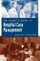 The Leader&apos;s Guide to Hospital Case Management фото книги маленькое 2