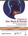 Textbook of Ear, Nose and Throat with Head and Neck Surgery for Medical Students, 1/e фото книги маленькое 2