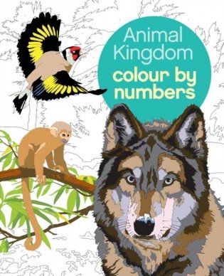 Colour by Numbers: Animal Kingdom фото книги