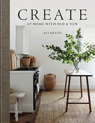 Create: At Home with Old & New фото книги