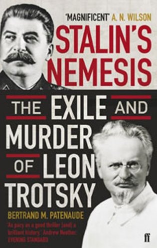 Stalin's Nemesis. The Exile and Murder of Leon Trotsky фото книги