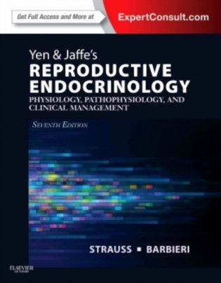 Yen & Jaffe&apos;s Reproductive Endocrinology, Physiology, Pathophysiology, and Clinical Management . 7 ed. фото книги