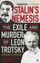 Stalin's Nemesis. The Exile and Murder of Leon Trotsky фото книги маленькое 2