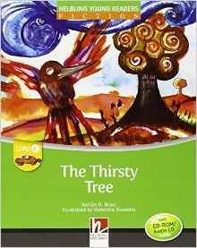The Thirsty Tree (+ Audio CD) фото книги