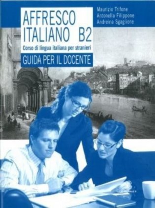 Affresco italiano B2. Guida per il docente фото книги