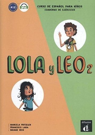 Lola y Leo 2. Cuaderno de ejercicios + MP3 descargable (+ CD-ROM) фото книги