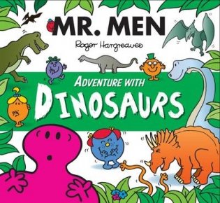 Mr. Men. Adventure with Dinosaurs фото книги