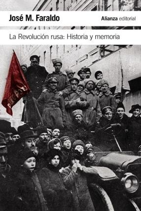La Revolucion rusa. Historia y memoria фото книги